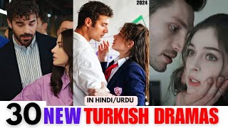 30 New Turkish Dramas in HindiUrdu 2024  Best recommended [upl. by Outhe]