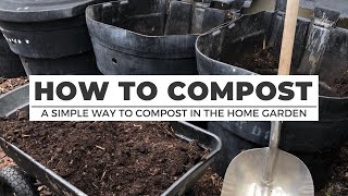 HOW TO COMPOST A Simple Way to Compost in the Home Garden [upl. by Caspar556]