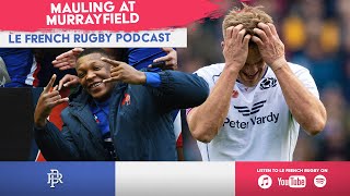 What on earth has gone wrong with Scotland rugby  Le French Rugby Podcast [upl. by Adran127]