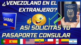 🥇Cómo sacar💥PASAPORTE CONSULAR VENEZOLANO en el Extranjero💥 Paso a Paso👉TIPS IMPORTANTES 2023 [upl. by Refitsirhc]