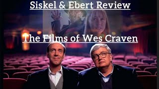 Siskel amp Ebert Review The Films ofWes Craven [upl. by Sellma787]