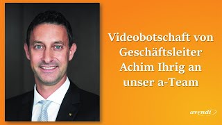 Videobotschaft von Geschäftsleiter Achim Ihrig an alle avendi und HampS Mitarbeiter [upl. by Atiuqahc]