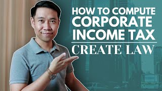 How to Compute Corporate Income Tax in the Philippines Under CREATE Law [upl. by Lauer]