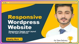 I will create a responsive WordPress website design and WordPress website [upl. by Nibor]