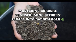 Why Bokashi is the Best Compost Aid For Your Garden Really [upl. by Yelir]