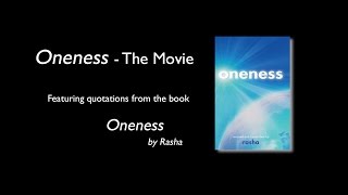 Oneness by Rasha  the Movie [upl. by Eiresed]