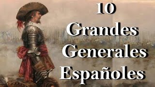 10 Grandes Generales Españoles Hispanos Militares Increibles Mini Documental [upl. by Stauffer656]