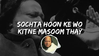 Sochta Hun Lyrical Song By Nusrat Fateh Ali Khan  Nusrat Fateh Ali Remix Song Sochta Hoon [upl. by Anihpesoj877]