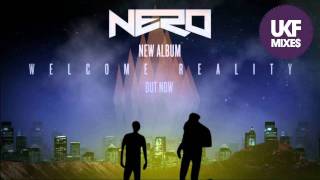 Nero  Welcome Reality Exclusive Album Mix [upl. by Forta]