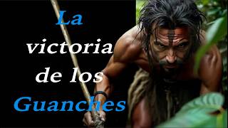 La victoria de los guanches [upl. by Wei]