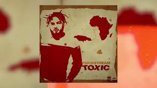 VoiceStream  Toxic Official Audio [upl. by Letnohs]