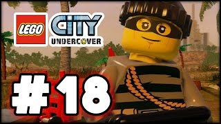 LEGO City Undercover  Part 18  Blackwell Escape HD Gameplay Walkthrough [upl. by Ilrebma849]