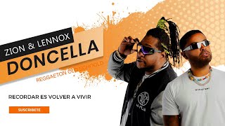 DONCELLA  Zion amp Lennox LETRA [upl. by Burnie]