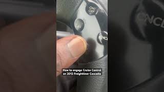 How to set up cruise control on a 2012 Freightliner Cascadia truck freightliner trucking [upl. by Matless]