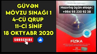 FizikaGüvenMövzu sinagı 118 oktyabr 2020 11ci sinif 4cü qrupAbune olun [upl. by Sseb]