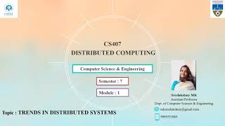 KTU CS407 Distributed Computing MODULE 1 Trends in Distributed Computing [upl. by Yrhcaz]