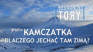 KAMCZATKA 🗻02 Dlaczego jechać tam zimą [upl. by Elletsirk]