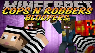 Minecraft Cops N Robbers Bloopers [upl. by Ezequiel]