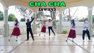 CHA CHA Sway  PERFORMANCE TASK [upl. by Jake]