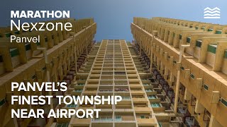 Panvels Finest Township Project Near Airport  Marathon Nexzone [upl. by Phi]