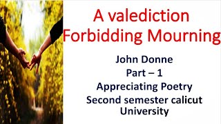 A valediction Forbidding Mourning by John Donne Part  1 POEM ANALYSIS Appreciating poetry [upl. by Erna]