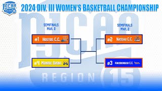 2024 NJCAA Region 15 Womens Basketball Tournament  Semi finals [upl. by Yendis]