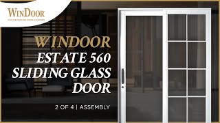 2 of 4 – WinDoor Estate 560 Sliding Glass Door – Assembly Video [upl. by Annadroj418]