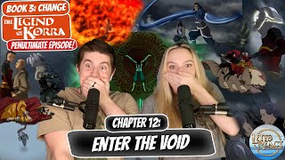 ZAHEER ENTERS THE VOID  Legend of Korra Book 3 Reaction  Chapter 12 quotEnter the Voidquot [upl. by Aihcats]