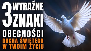 Jeśli Widzisz TE ZNAKI Duch Święty Działa W Tobie Odkryj Wyraźne SYGNAŁY Obecności Ducha Świętego [upl. by Andre227]