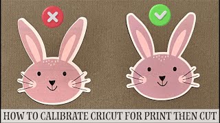 How to Calibrate Cricut for a Perfect Print Then Cut very easy [upl. by Ecinwahs]