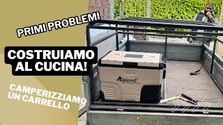 COSTRUIAMO LA CUCINA  CAMPERIZZIAMO UN CARRELLO [upl. by Dey]