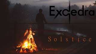 Excedra  Solstice Music [upl. by Ahgem]