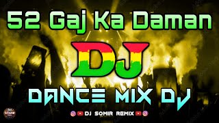 52 Gaj Ka Daman Dj Remix  Dance Mix Dj Song  Haryanvi Dj Song  Tiktok Viral Dj Music  Hard Bass [upl. by Trevethick]