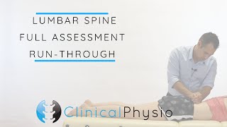 Lumbar Spine Full Assessment Run Through  Clinical Physio [upl. by Phillis861]