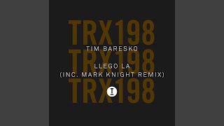 Llego La Mark Knight Extended Mix [upl. by Ylrebmik824]