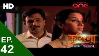 करिश्मा  Karishma The Miracles of Destiny  Episode 42  SaharaOneEntertainment [upl. by Elah]