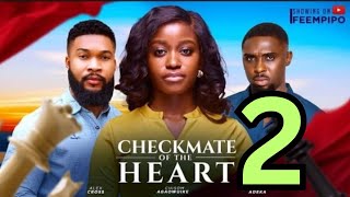 CHECKMATE OF THE HEART 2Movie Update Chisom Agaowuike Alex Cross 2024 Latest Nigerian Movie 2024 [upl. by Attenaz]