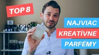 Najviac KREATÍVNE parfemy  TOP 8 [upl. by Rohpotsirhc]