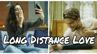 Long Distance Relationship 😍 WhatsApp ♥️ Cute Couple Status  New Love Status  Romantic Song Status [upl. by Blackburn]