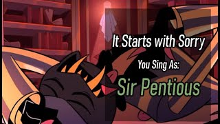 Karaoke It Starts with Sorry You sing as Sir Pentious [upl. by Spence]