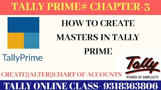 Tally Prime Masters creationhow to create ledger in Tally Primechapter3step by step tutorial [upl. by Anafetse984]