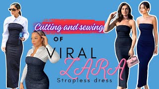 HOW TO CUT AND SEW VIRAL ZARA STRAPLESS DRESS [upl. by Anibas]