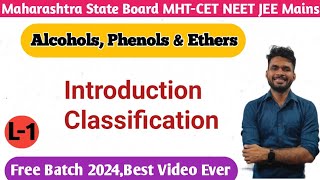 Alcohols Phenols amp Ethers Class 12  Maharashtra State Board  CBSE NEET JEE Lecture 1 [upl. by Nmutua]