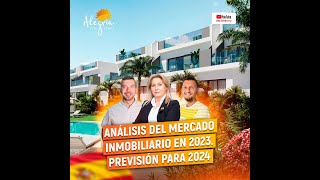 🇪🇸 Análisis del mercado inmobiliario en 2023 Previsión para 2024 🇪🇸 [upl. by Bevash589]