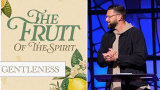 The Fruit Of The Spirit GENTLENESS  Pastor Tim Perkins [upl. by Rocker]