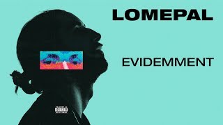 Lomepal  Evidemment lyrics video [upl. by Nivlek796]