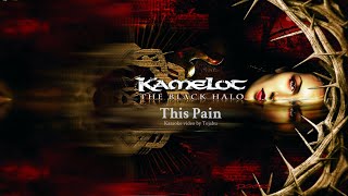 Kamelot  This Pain  Karaoke [upl. by Farrington]