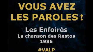 Les Enfoirés  La chanson des Restos  Paroles lyrics  VALP [upl. by Rozelle793]