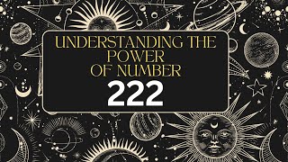 unlock the Mystical meaning of 222 [upl. by Suedaht]