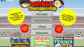 Sports Heads Football Championship Full Gameplay Walkthrough [upl. by Ispep]